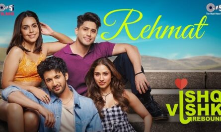 Rehmat Lyrics In English (Meaning) - Ishq Vishk Rebound