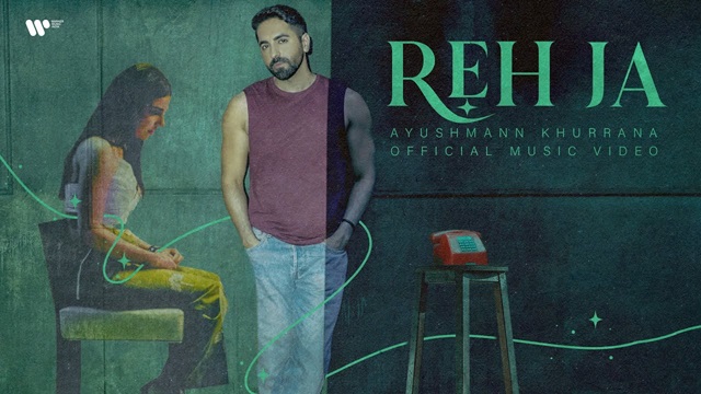 Reh Ja Lyrics In English (Meaning) – Ayushmann Khurrana