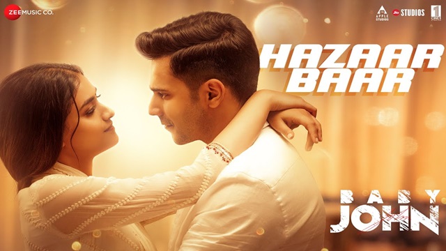 Arijit Singh, Shreya Ghoshal – Hazaar Baar Lyrics In English (Translation) (from Baby John)