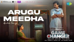 Roshini JKV - Arugu Meedha Lyrics (Game Changer) In English (Translation)