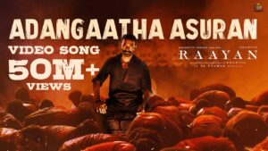 Dhanush – Adangaatha Asuran Lyrics In English (Translation)